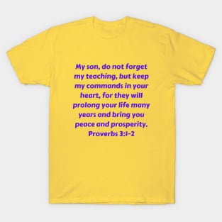 Bible Verse Proverbs 3:1-2 T-Shirt